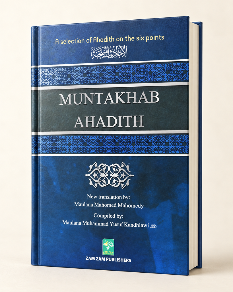[ZZ-EN-24-021] Muntakhib Ahadith A Selection of Ahadith on the six points