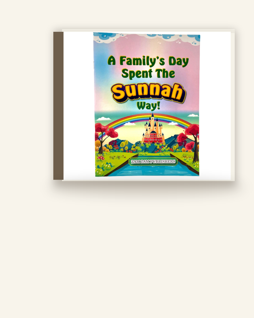 [ZZ-PDF-KID-043] A Family`s Day Spend the Sunnah Way