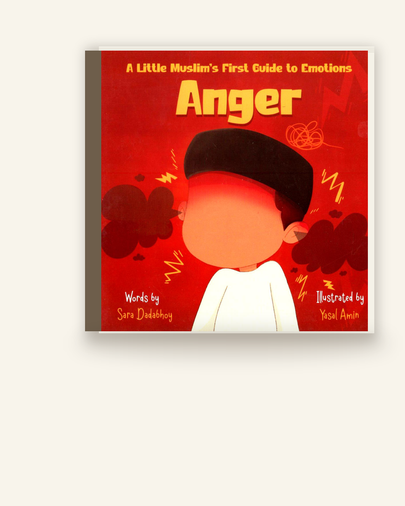 [ZZ-PDF-OTH-001] A Little Muslim’s First Guide to Emotions Anger